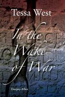In the Wake of War: The Imprisonment of Soldiers and Seamen Taken in the Napoleonic and American Wars 1910317012 Book Cover