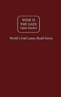 Wide is the Gate 1934568597 Book Cover