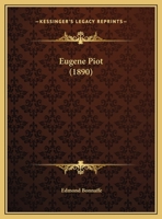 Eugene Piot (1890) 1165408252 Book Cover