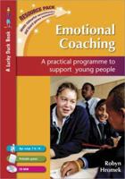 Emotional Coaching: A Practical Programme to Support Young People (Lucky Duck Books) 1412920167 Book Cover