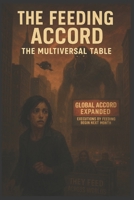The Feeding Accord: The Multiversal Table B0FPXRM8LS Book Cover