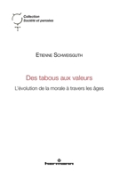 Des tabous aux valeurs: L'évolution de la morale à travers les âges (French Edition) B0FHVBNFYN Book Cover