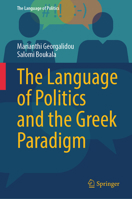 The Language of Politics and the Greek Paradigm 9819520614 Book Cover