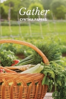 Gather 1935516035 Book Cover