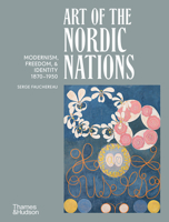 Art of the Nordic Nations: Denmark, Finland, Iceland, Norway, Sweden 0500029563 Book Cover