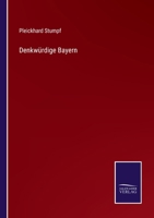 Denkwürdige Bayern 3375092091 Book Cover