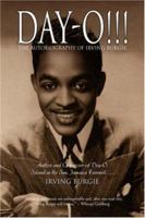 Day-O!!!: The Autobiography of Irving Burgie 1425725058 Book Cover