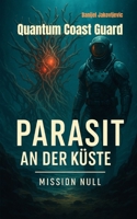Quantum Coast Guard: Mission Null: Parasit an der Küste (German Edition) B0FMYKRH7F Book Cover