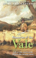 Memories of the Vale: Life in the countryside before the railway came B0BXMWWDLX Book Cover