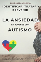 Emociones a la deriva: Identificar, prevenir y tratar la ansiedad en j�venes con autismo 1073009890 Book Cover