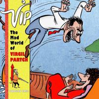 VIP: The Mad World of Virgil Partch 1606996649 Book Cover
