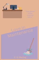 Love In Maintenance (Unique Publishing Chronicles) B0GW17C2YP Book Cover