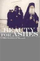 Beauty for Ashes: The Spiritual Transformation of a Modern Greek Community 0881413410 Book Cover