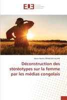 Déconstruction des stéréotypes sur la femme par les médias congolais 6203415782 Book Cover