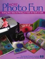 More Photo Fun: Exciting New Ideas for Printing on Fabric for Quilts and Crafts (Hewlett Packard Company) 1571203133 Book Cover