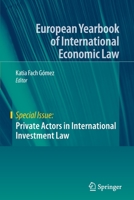 Private Actors in International Investment Law 3030483924 Book Cover
