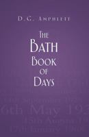 The Bath Book of Days 0752470167 Book Cover