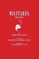 Militares com Jesus 8563716166 Book Cover