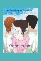 La avenida de los tres idiotas B096XBZKKL Book Cover