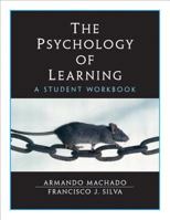The Psychology of Learning: A Student Workbook 0130917680 Book Cover