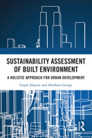 Sustainability Assessment of Built Environment: A Holistic Approach for Urban Development 0367698218 Book Cover