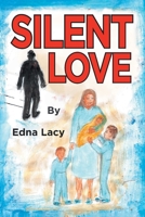 Silent Love 164801660X Book Cover