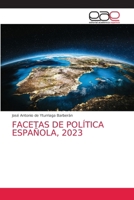 Facetas de Política Española, 2023 6202169796 Book Cover