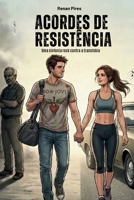 Acordes de Resistência: Uma sinfonia rock contra a transfobia (Portuguese Edition) B0GGL9ZW1Q Book Cover