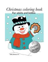 Christmas Coloring Book: Holiday Mandalas and Fun Christmas Pages for Adults and Kiddos 1790565359 Book Cover