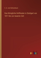 Das Konigliche Hoftheater in Stuttgart 1175766038 Book Cover