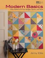 Modern Basics: Easy Quilts to Fit Your Budget, Space, and Style 1604680156 Book Cover