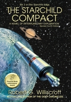 The Starchild Compact: A Novel of Interplanetary Exploration (The Starchild Saga Book 3) 1958922412 Book Cover