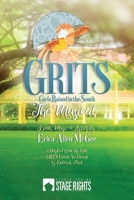 Grits : The Musical (Girls Raised in the South) 1946259640 Book Cover