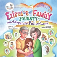 Elissa's Family Journey: An Adventure Full of Love (Elissa Discovers) 196630501X Book Cover