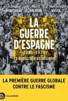 La guerre d'Espagne 1936-1939: La démocratie assassinée B0FSQV2HT5 Book Cover