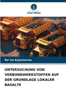 Untersuchung Von Verbundwerkstoffen Auf Der Grundlage Lokaler Basalte (German Edition) 620952222X Book Cover