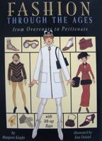 Fashion Through the Ages: From Overcoats to Petticoats 1857073258 Book Cover