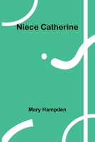 Niece Catherine 9364281322 Book Cover