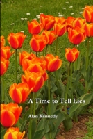A Time to tell lies 0993202322 Book Cover