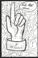 Write That Down...: The complicated debates of an 18 year-old. B08GVGCMJ1 Book Cover