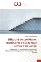 Efficacité des politiques monétaires de la Banque Centrale du Congo 3841677975 Book Cover