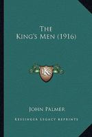 The King's Men 0548457417 Book Cover