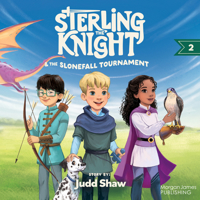 Sterling the Knight and the Slonefall Tournament 1636983928 Book Cover