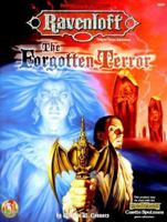 The Forgotten Terror: Ravenloft / Forgotten Realms Adventure: (Advanced Dungeons & Dragons 2nd Edition) 0786906995 Book Cover