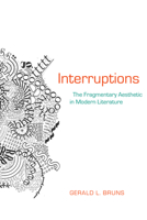 Interruptions: The Fragmentary Aesthetic in Modern Literature 0817359060 Book Cover