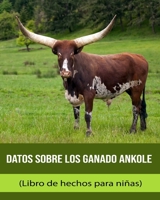 Fakten über Ankole-Rind (Faktenbuch für Kinder) B0BXNP8R1W Book Cover