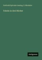 Fabeln in drei Bücher 3563901759 Book Cover