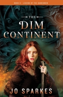 The Dim Continent 0985331887 Book Cover
