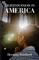 Righteousness In America 1685156150 Book Cover