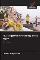 "12" algorytmów redukcji strat mocy (Polish Edition) 6209410898 Book Cover